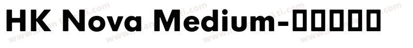 HK Nova Medium字体转换